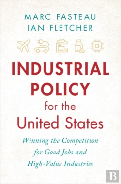 Bertrand.pt - Industrial Policy For The United States