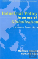 Industrial Policy In An Era Of Globalization Â€“ Lessons From Asia
