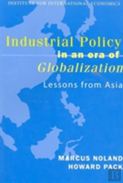 Bertrand.pt - Industrial Policy In An Era Of Globalization Â€“ Lessons From Asia