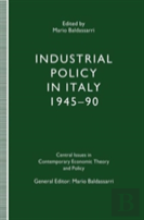 Industrial Policy In Italy, 1945â€“90