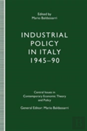 Industrial Policy In Italy, 1945â€“90