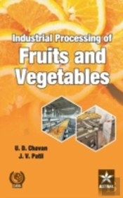 Industrial Processing Of Fruits And Vegetables