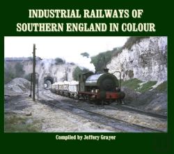 Bertrand.pt - Industrial Railways Of Southern England In Colour