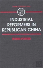 Industrial Reformers In Republican China