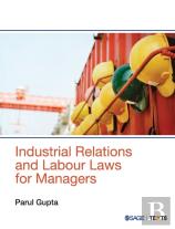 Industrial Relations And Labour Laws For Managers
