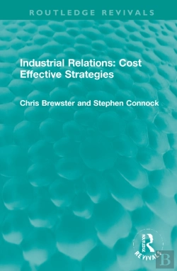 Bertrand.pt - Industrial Relations: Cost Effective Strategies