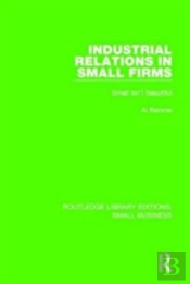 Industrial Relations In Small Firms