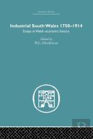 Industrial South Wales 1750-1914