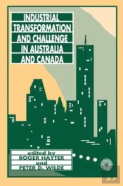 Industrial Transformation And Challenge In Australia And Canada