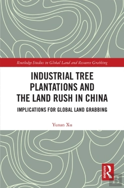 Bertrand.pt - Industrial Tree Plantations And The Land Rush In China