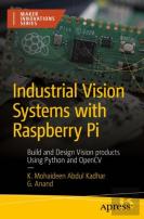 Industrial Vision Systems With Raspberry Pi