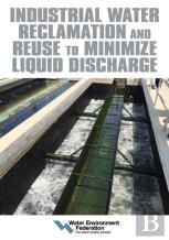Industrial Water Reclamation And Reuse To Minimize Liquid Discharge