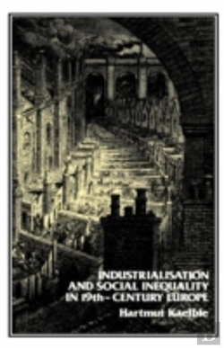 Bertrand.pt - Industrialisation And Social Inequality In 19th-Century Europe
