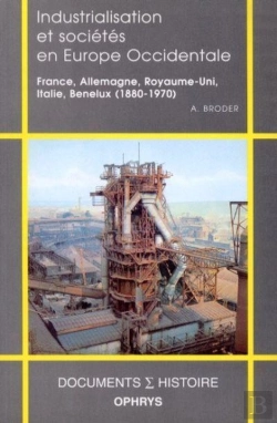 Bertrand.pt - Industrialisation Et Societes En Europe Occidentale