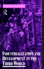 Industrialization And Development In The Third World