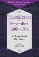 Industrialization And Imperialism, 1800-1914
