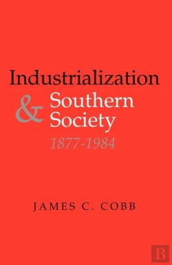 Bertrand.pt - Industrialization And Southern Society, 1877-1984