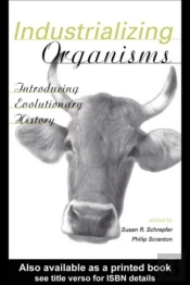Industrializing Organisms