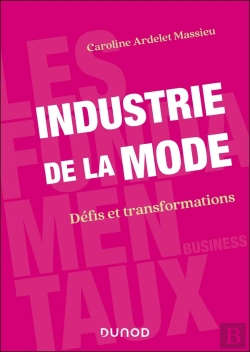 Bertrand.pt - Industrie De La Mode : Défis Et Transformations