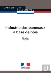 Industrie Des Panneaux À Base De Bois ; Convention Collective Étendue