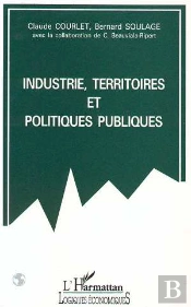 Industrie, Territoires Et Politiques Publiques