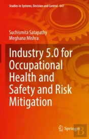Industry 5.0 For Occupational Health And Safety And Risk Mitigation