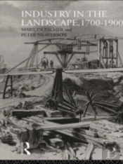 Industry In The Landscape, 1700-1900
