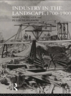 Bertrand.pt - Industry In The Landscape, 1700-1900