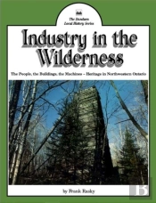 Industry In The Wilderness