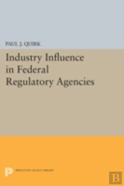 Bertrand.pt - Industry Influence In Federal Regulatory Agencies