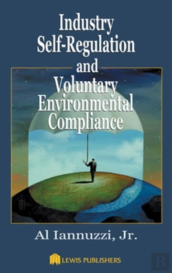 Bertrand.pt - Industry Self-Regulation And Voluntary Environmental Compliance