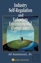 Industry Self-Regulation And Voluntary Environmental Compliance