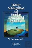 Industry Self-Regulation And Voluntary Environmental Compliance