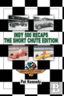 Indy 500 Recaps The Short Chute Edition