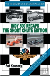 Indy 500 Recaps The Short Chute Edition