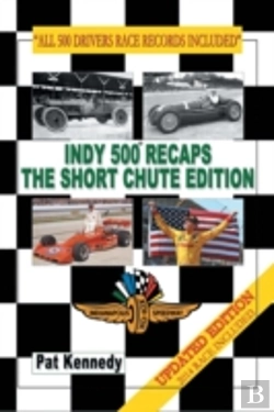 Bertrand.pt - Indy 500 Recaps - The Short Chute Edition