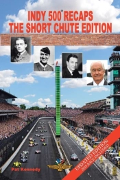 Indy 500 Recaps: The Short Chute Edition