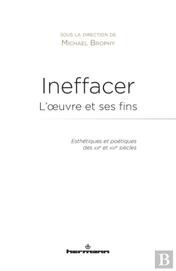 Bertrand.pt - Ineffacer : L'½Uvre Et Ses Fins