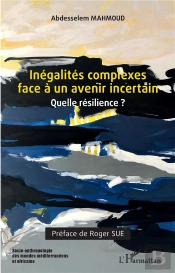 Inégalités Complexes Face À Un Avenir Incertain : Quelle Résilence ?