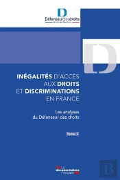 Inégalités D'Accès Aux Droits Et Discriminations En France