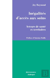 Inégalités D'Accès Aux Soins ; Acteurs De Santé Et Territoires
