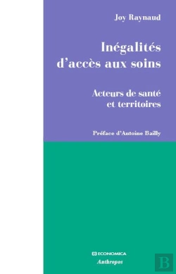 Bertrand.pt - Inégalités D'Accès Aux Soins ; Acteurs De Santé Et Territoires