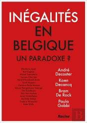 Inégalités En Belgique : Un Paradoxe ?