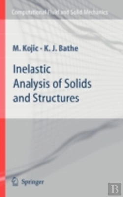 Bertrand.pt - Inelastic Analysis Of Solids And Structures