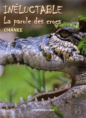 Ineluctable La Parole Des Crocs
