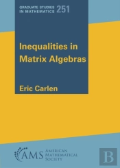 Inequalities In Matrix Algebras