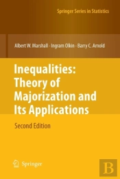 Inequalities: Theory Of Majorization And Its Applications