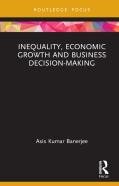 Inequality, Economic Growth And Business Decision-Making