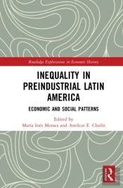 Inequality In Preindustrial Latin America