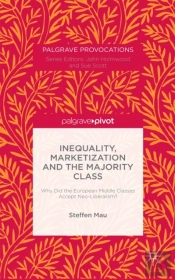 Inequality, Marketization And The Majority Class